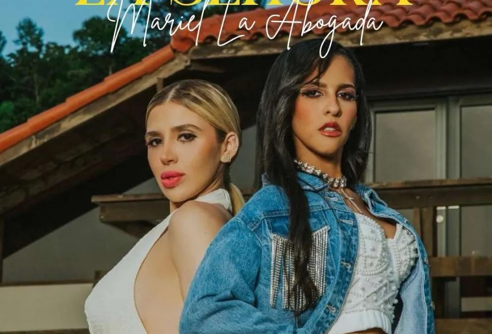MARIEL LA ABOGADA CANTA CON CARÍN LEÓN, LANZA SU OCTAVO SENCILLO “LA SEÑORA” COMPOSICIÓN DEL AFAMADO MARIO “EL