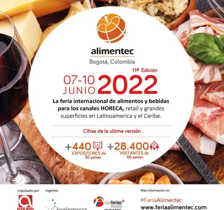 Regresa ALIMENTEC 2022 / JUNIO 7 - 10 en Corferias.